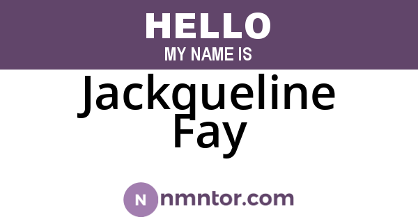 Jackqueline Fay