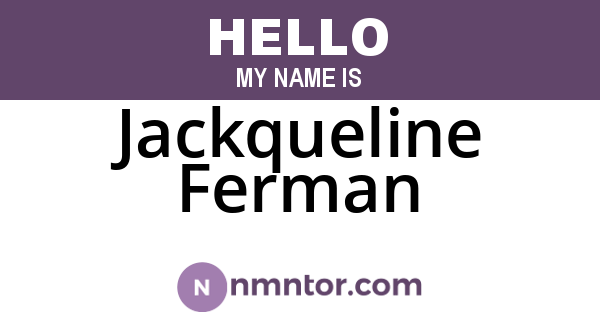 Jackqueline Ferman