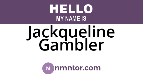 Jackqueline Gambler
