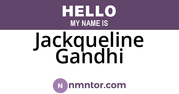 Jackqueline Gandhi
