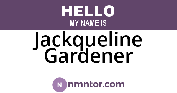 Jackqueline Gardener