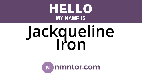 Jackqueline Iron