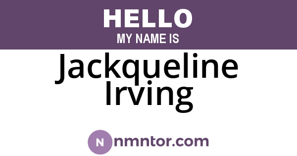 Jackqueline Irving