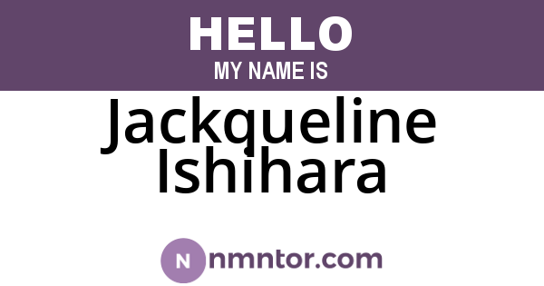 Jackqueline Ishihara