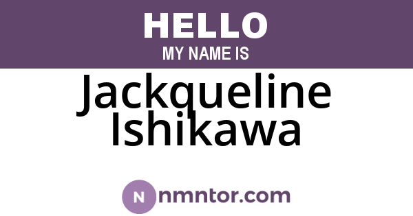 Jackqueline Ishikawa