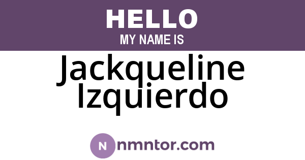 Jackqueline Izquierdo