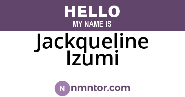Jackqueline Izumi