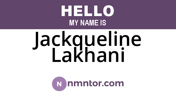 Jackqueline Lakhani