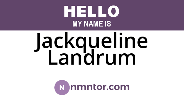 Jackqueline Landrum