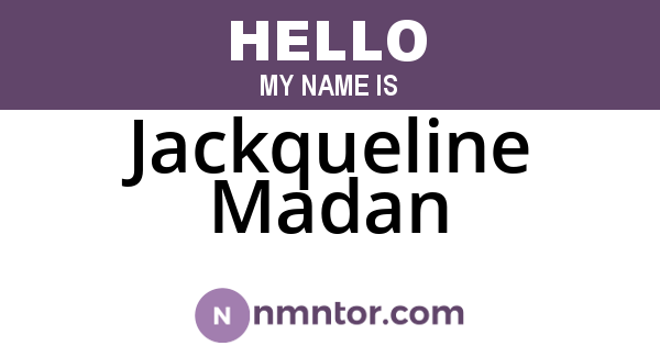 Jackqueline Madan
