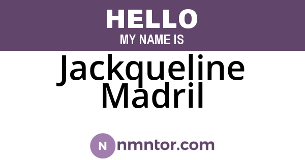Jackqueline Madril