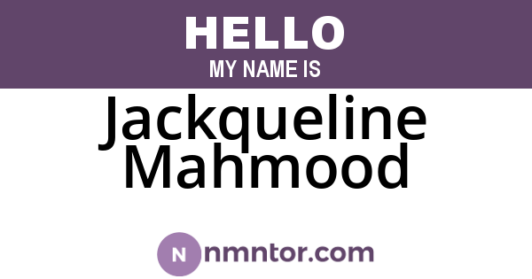 Jackqueline Mahmood