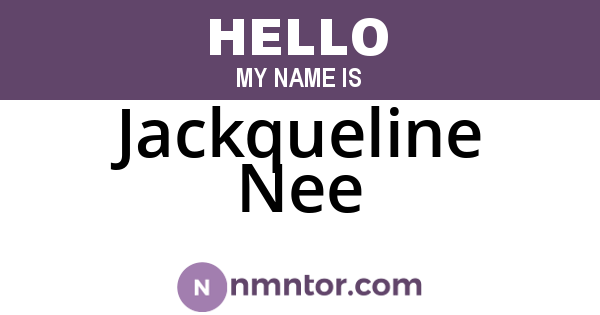 Jackqueline Nee