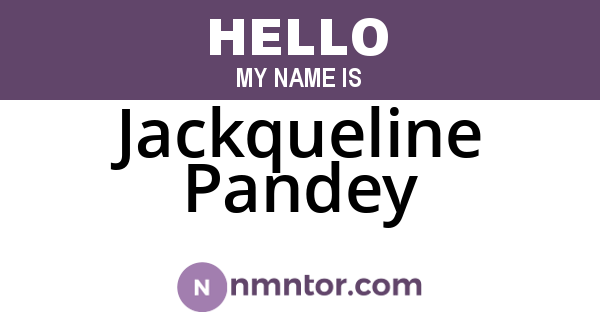 Jackqueline Pandey