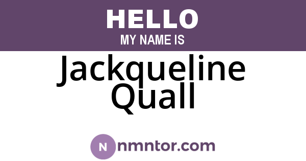 Jackqueline Quall