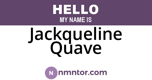 Jackqueline Quave
