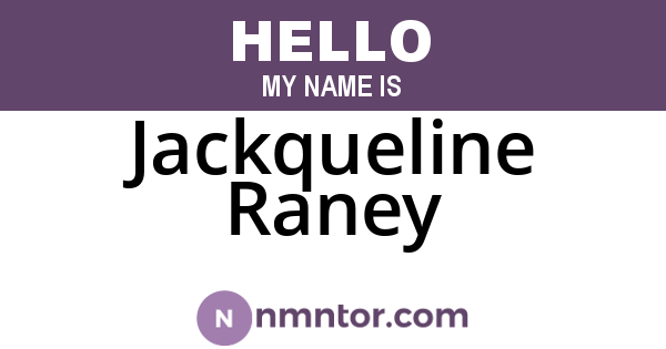 Jackqueline Raney