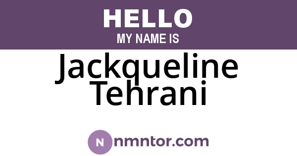 Jackqueline Tehrani