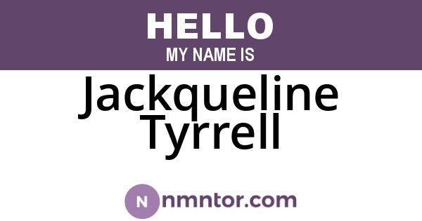 Jackqueline Tyrrell