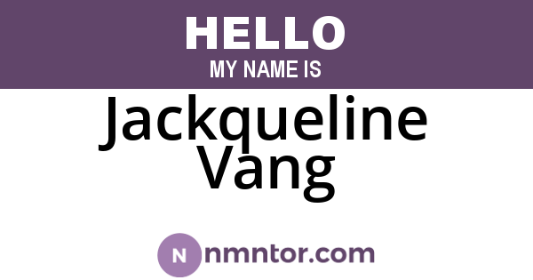 Jackqueline Vang