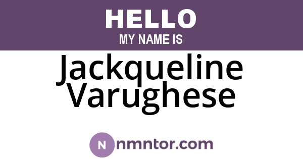 Jackqueline Varughese