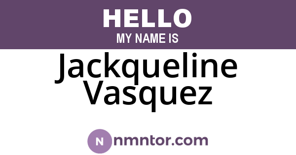 Jackqueline Vasquez