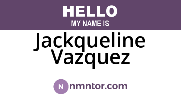 Jackqueline Vazquez
