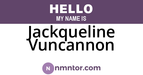 Jackqueline Vuncannon