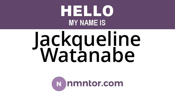Jackqueline Watanabe