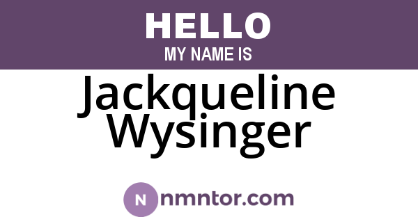 Jackqueline Wysinger