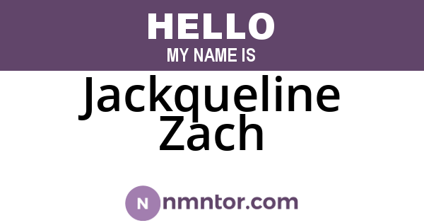 Jackqueline Zach