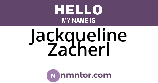 Jackqueline Zacherl