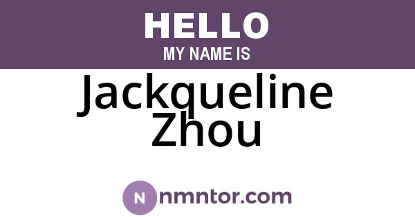Jackqueline Zhou