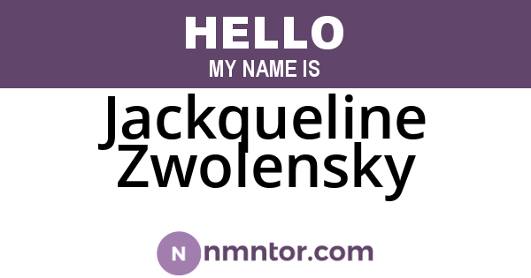 Jackqueline Zwolensky