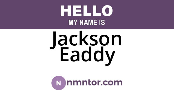 Jackson Eaddy