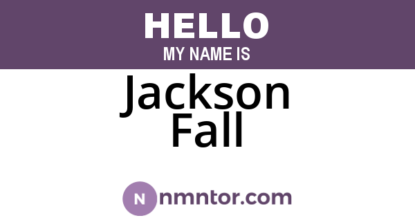 Jackson Fall