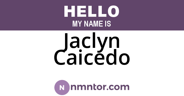 Jaclyn Caicedo