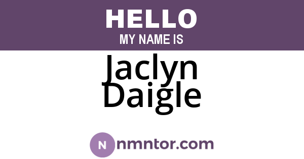 Jaclyn Daigle