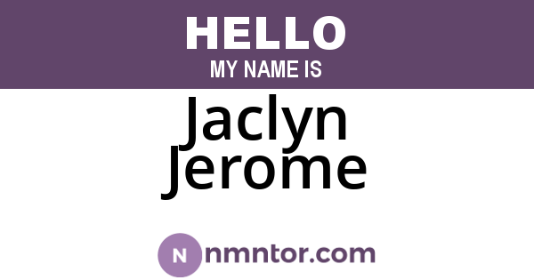 Jaclyn Jerome