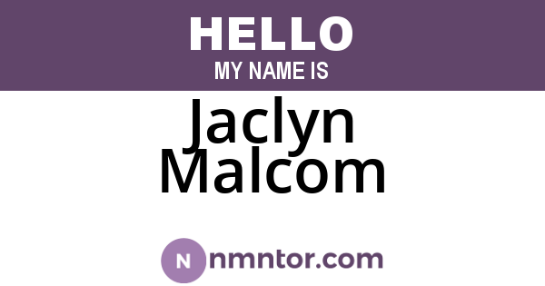 Jaclyn Malcom