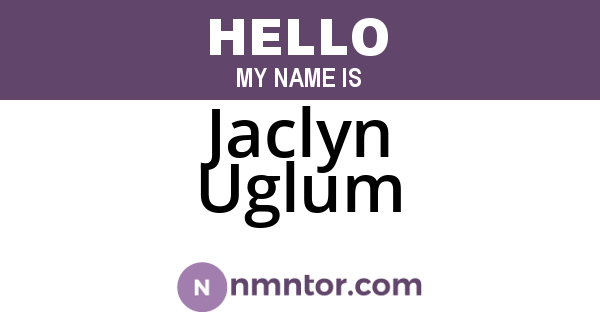 Jaclyn Uglum