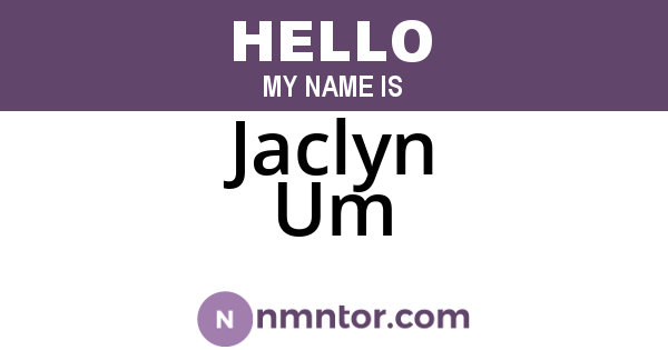 Jaclyn Um