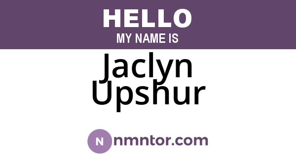Jaclyn Upshur