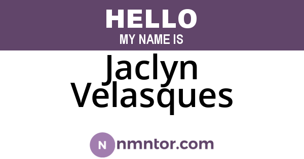 Jaclyn Velasques