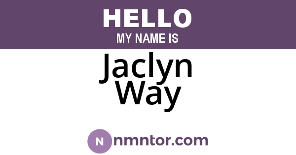 Jaclyn Way