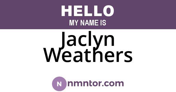 Jaclyn Weathers
