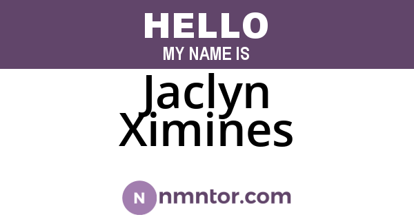 Jaclyn Ximines