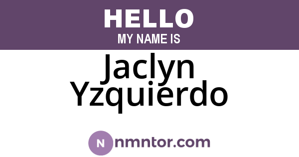 Jaclyn Yzquierdo