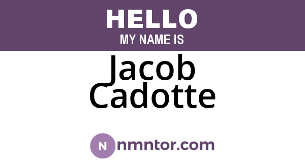 Jacob Cadotte