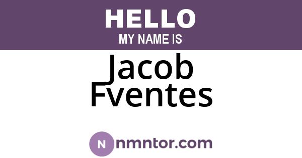 Jacob Fventes